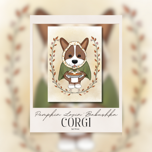 A Pumpkin Lovin' Babushka Corgi 5x7 Print